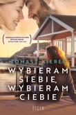 Wybieram siebie, wybieram ciebie. Autor: Tomasz Kieres. Dadada.pl Okładka książki Wybieram siebie, wybieram ciebie