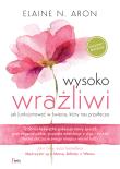 Wysoko wrażliwi. Autor: Elaine N. Aron. Dadada.pl Okładka książki Wysoko wrażliwi