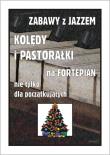 Okładka książki Zabawy z jazzem. Kolędy i pastorałki