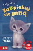 Zaopiekuj się mną Ktoś ukradł Prążka. Autor: Webb Holly. Dadada.pl Okładka książki Zaopiekuj się mną Ktoś ukradł Prążka