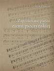 Zapomniane pieśni ziemi pszczyńskiej. Autor: Michał Nowakowski (red.). Dadada.pl Okładka książki Zapomniane pieśni ziemi pszczyńskiej