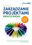 Zarządzanie projektami krok po kroku. Autor: Kapusta Mariusz. Dadada.pl Okładka książki Zarządzanie projektami krok po kroku