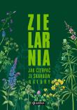 Zielarnia. Jak czerpać ze skarbów natury. Autor: Opracowanie zbiorowe. Dadada.pl Okładka książki Zielarnia. Jak czerpać ze skarbów natury