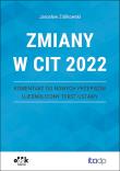 Zmiany w CIT 2022. Autor: Jarosław Ziółkowski. Dadada.pl Okładka książki Zmiany w CIT 2022