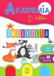 Zwierzęta. Akademia 2-latka. Autor: Ewa Gorzkowska-Parnas, Tomasz Parnas. Dadada.pl Okładka książki Zwierzęta. Akademia 2-latka