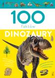 100 faktów. Dinozaury. Autor: Paweł Zalewski. Dadada.pl Okładka książki 100 faktów. Dinozaury
