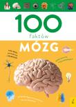 100 faktów Mózg. Autor: DOMINIK MUKRECKI. Dadada.pl Okładka książki 100 faktów Mózg