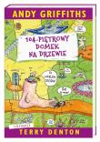 104-piętrowy domek na drzewie. Autor: Andy Griffiths, Terry Denton, Mazan Maciejka. Dadada.pl Okładka książki 104-piętrowy domek na drzewie