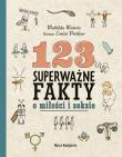 123 superważne fakty o miłości i seksie. Autor: Masters Mathilda, Alicja Oczko, Louize Perdieus. Dadada.pl Okładka książki 123 superważne fakty o miłości i seksie