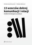 13 wzorców dobrej komunikacji i relacji. Analiza transakcyjna w praktyce. Autor: Monika Dawid-Sawicka, Elżbieta Stelmach. Dadada.pl Okładka książki 13 wzorców dobrej komunikacji i relacji. Analiza transakcyjna w praktyce