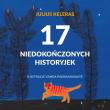 Okładka książki 17 niedokończonych historyjek