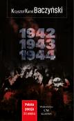 1942, 1943, 1944. Autor: Baczyński Krzysztof Kamil. Dadada.pl Okładka książki 1942, 1943, 1944
