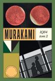 1Q84. Tom 2 wyd. 2024. Autor: Haruki Murakami. Dadada.pl Okładka książki 1Q84. Tom 2 wyd. 2024