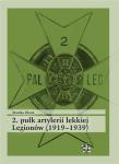 Okładka książki 2. pułk artylerii lekkiej Legionów (1919-1939)