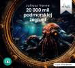 Okładka książki 20 000 mil podmorskiej żeglugi audiobook