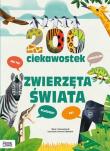 Okładka książki 200 ciekawostek. Zwierzęta świata