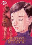 20th Century Boys Chłopaki z dwudziestego wieku Tom 10. Autor: Urasawa Naoki. Dadada.pl Okładka książki 20th Century Boys Chłopaki z dwudziestego wieku Tom 10