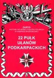 22 pułk ułanów karpackich. Autor: Wojciechowski Jerzy S.. Dadada.pl Okładka książki 22 pułk ułanów karpackich