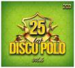 25 lat disco polo (2CD). Autor:   Praca zbiorowa. Dadada.pl Okładka książki 25 lat disco polo (2CD)