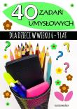 40 zadań umysłowych dla dzieci w wieku 6-9 lat. Autor: Wileńska Agnieszka. Dadada.pl Okładka książki 40 zadań umysłowych dla dzieci w wieku 6-9 lat