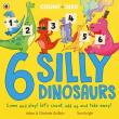 6 Silly Dinosaurs. Autor: Adam Guillain, CHARLOTTE GUILLAIN. Dadada.pl Okładka książki 6 Silly Dinosaurs