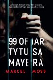 99 ofiar Tytusa Mayera - uszkodzone. Autor: MARCEL MOSS. Dadada.pl Okładka książki 99 ofiar Tytusa Mayera - uszkodzone