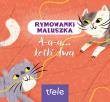 A-a-a... kotki dwa. Rymowanki maluszka. Autor: Opracowanie zbiorowe. Dadada.pl Okładka książki A-a-a... kotki dwa. Rymowanki maluszka