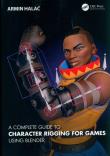 Okładka książki A Complete Guide to Character RiggingForGames