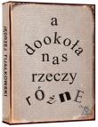 A dookoła nas rzeczy różne. Autor: Jędrzej Fijałkowski. Dadada.pl Okładka książki A dookoła nas rzeczy różne