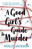 A Good Girl’s Guide to Murder. Autor: HOLLY JACKSON. Dadada.pl Okładka książki A Good Girl’s Guide to Murder