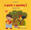 A guzik z pętelką! Przygody Przemcia Łatki na wsi. Autor: Bies Sylwia, Natalia Jargieło. Dadada.pl Okładka książki A guzik z pętelką! Przygody Przemcia Łatki na wsi