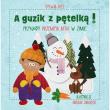 A guzik z pętelką Przygody Przemcia Łatki w zimie. Autor: Bies Sylwia, Natalia Jargieło. Dadada.pl Okładka książki A guzik z pętelką Przygody Przemcia Łatki w zimie
