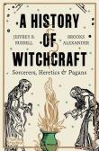 Okładka książki A History of Witchcraft: Sorce
