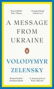 A Message from Ukraine. Autor: Zelensky Volodymyr. Dadada.pl Okładka książki A Message from Ukraine
