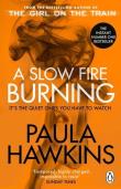 A Slow Fire Burning. Autor: Hawkins Paula. Dadada.pl Okładka książki A Slow Fire Burning