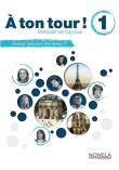 A ton tour! 1 Ćwiczenia do języka francuskiego klasa 7. Autor: Broute Alain, Criado Navamuel Marta. Dadada.pl Okładka książki A ton tour! 1 Ćwiczenia do języka francuskiego klasa 7