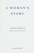 A Woman’s Story. Autor: Annie Ernaux. Dadada.pl Okładka książki A Woman’s Story