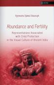 Abundance and Fertility. Autor: Staszczyk Agnieszka Sylwia. Dadada.pl Okładka książki Abundance and Fertility