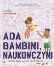 Ada Bambini, naukowczyni. Autor: Andrea Beaty. Dadada.pl Okładka książki Ada Bambini, naukowczyni