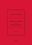Okładka książki Adam Mickiewicz L’Église et le Messie / Kościół i Mesjasz. Część I. Krzysztof Rutkowski: Cele
