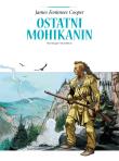 Adaptacje literatury. Ostatni Mohikanin. Autor: Marc Bourgne, Marcel Uderzo. Dadada.pl Okładka książki Adaptacje literatury. Ostatni Mohikanin