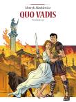 Adaptacje literatury. Quo vadis. Autor: Patrice Buendia, Cafu, Marek Puszczewicz. Dadada.pl Okładka książki Adaptacje literatury. Quo vadis