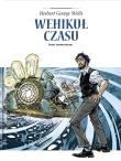 Adaptacje literatury. Wehikuł czasu. Autor: Dobbs, Mathieu Moreau, Nika Sztorc. Dadada.pl Okładka książki Adaptacje literatury. Wehikuł czasu