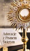 Adoracje z Pismem Świętym. Autor: Józef Gaweł. Dadada.pl Okładka książki Adoracje z Pismem Świętym