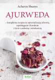 Ajurweda kompletna recepta na optymalizację. Autor: ACHARYA SHUNYA. Dadada.pl Okładka książki Ajurweda kompletna recepta na optymalizację