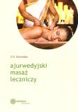 Ajurwedyjski masaż leczniczy. Autor: S.V.Govindan. Dadada.pl Okładka książki Ajurwedyjski masaż leczniczy