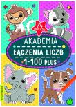 Okładka książki Akademia łączenia liczb 1-100 plus