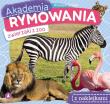 Akademia rymowania. Zwierzaki z zoo. Autor: Drabik Wiesław. Dadada.pl Okładka książki Akademia rymowania. Zwierzaki z zoo