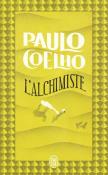 Alchimiste. Autor: Paulo Coelho. Dadada.pl Okładka książki Alchimiste