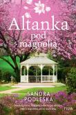 Okładka książki Altanka pod magnolią